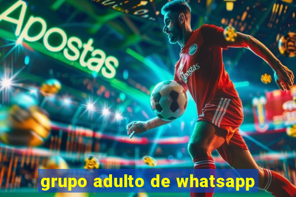 grupo adulto de whatsapp